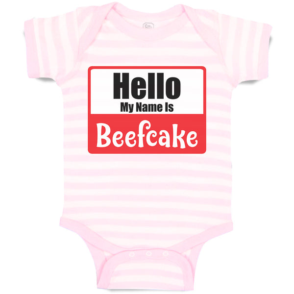 Baby Clothes Hello My Name Is Beefcake Baby Bodysuits Boy & Girl Cotton