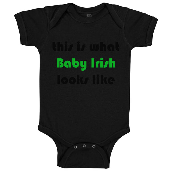 Baby Clothes This Is What Baby Irish Looks like St Patrick's Baby Bodysuits