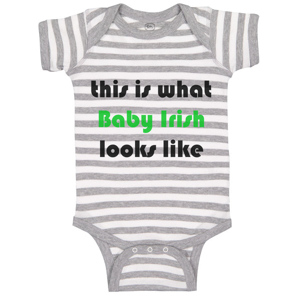 Baby Clothes This Is What Baby Irish Looks like St Patrick's Baby Bodysuits