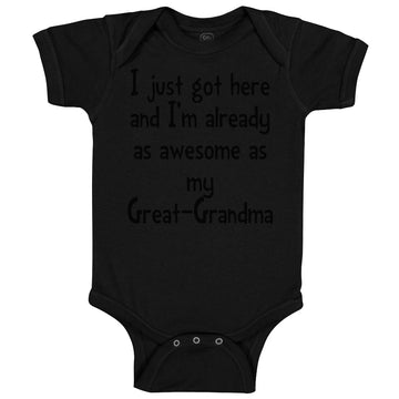 Baby Clothes Got Here Already Awesome Great-Grandma Grandmother Baby Bodysuits