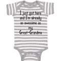 Baby Clothes Got Here Already Awesome Great-Grandma Grandmother Baby Bodysuits