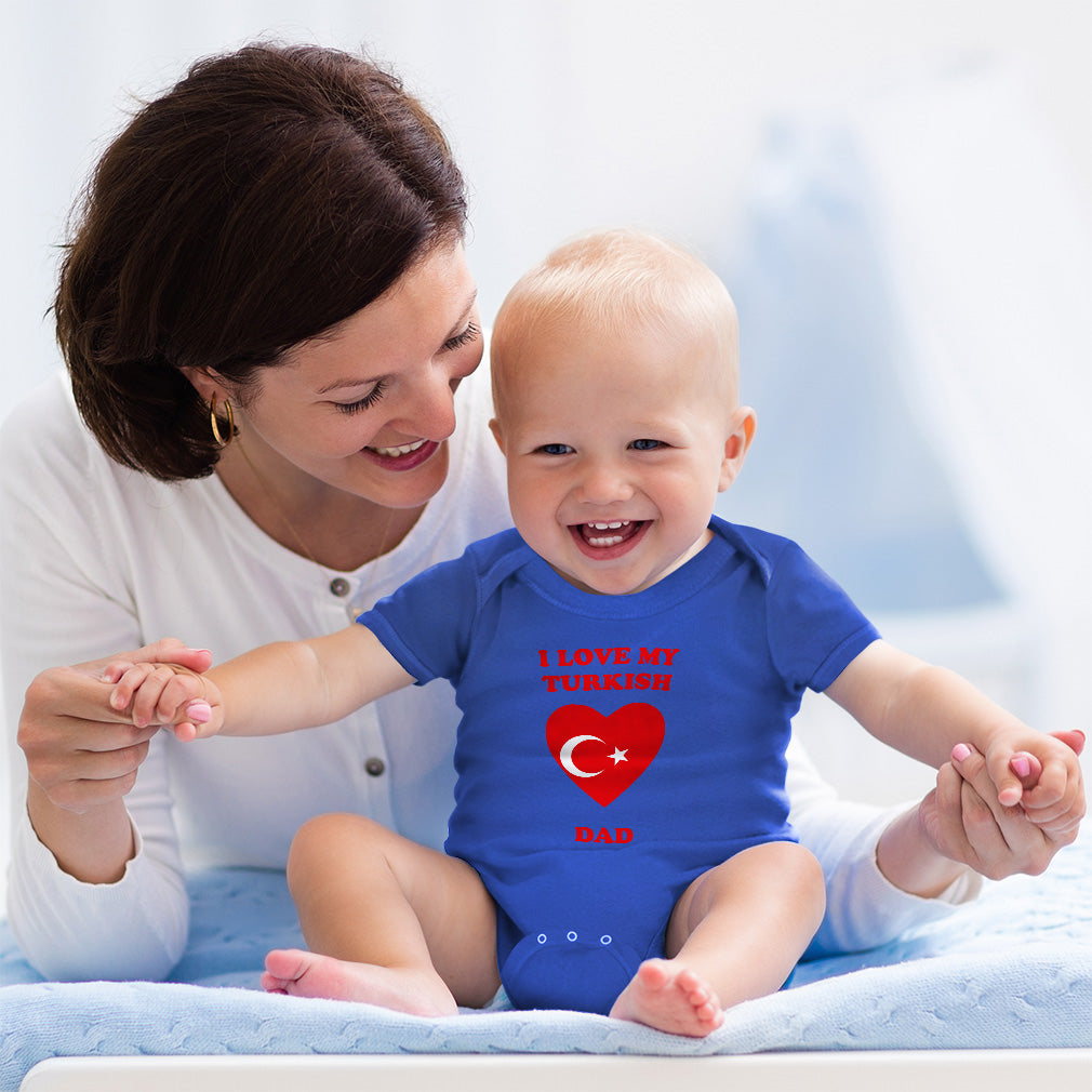 Cute Rascals® Baby Clothes I Love My Turkish Dad Countries