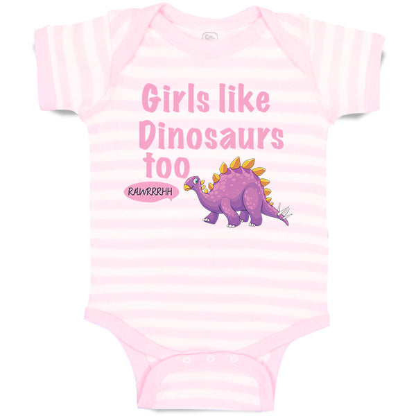 Baby Clothes Girls like Dinosaurs Too Dinosaurus Dino Trex Baby Bodysuits Cotton