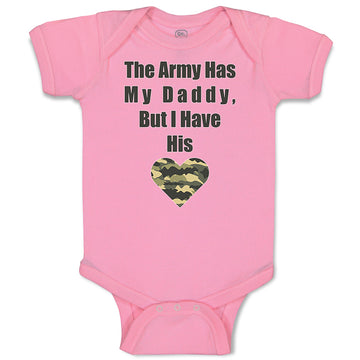 Baby Clothes The Army Has My Daddy but I Have His Heart Baby Bodysuits Cotton