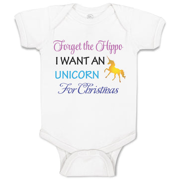 Baby Clothes Forget Hippo I Want A Unicorn Christmas Xmas Christmas Xmas Santa