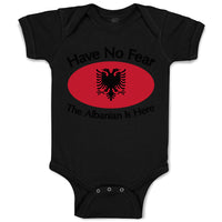 Baby Clothes Have No Fear Albanian Is Here Albania Albanians Baby Bodysuits