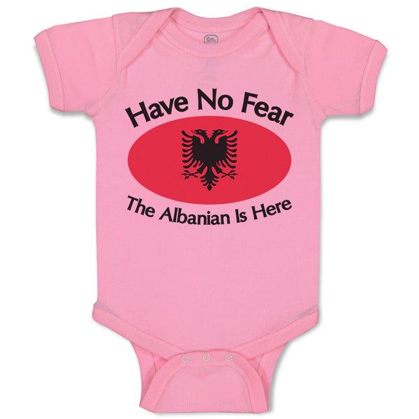 Baby Clothes Have No Fear Albanian Is Here Albania Albanians Baby Bodysuits