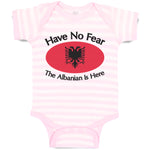 Baby Clothes Have No Fear Albanian Is Here Albania Albanians Baby Bodysuits