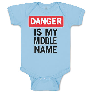 Baby Clothes Danger Is My Middle Name Funny Humor Style A Baby Bodysuits Cotton