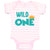 Baby Clothes Wild 1 Year Old First Birthday Funny Humor Style E Baby Bodysuits