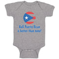 Baby Clothes Half Puerto Rican Is Better than None Baby Bodysuits Cotton