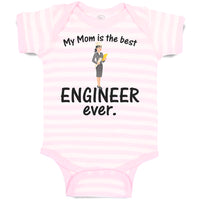 Baby Clothes My Mom Is The Best Engineer Ever. Baby Bodysuits Boy & Girl Cotton