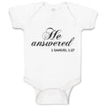 Baby Clothes He Answered 1 Samuel 1:27 Religious Bible Scriptures Baby Bodysuits