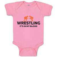 Baby Clothes Wrestling It's in My Blood Wrestling Baby Bodysuits Cotton