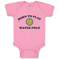 Baby Clothes Born to Play Water Polo Baby Bodysuits Boy & Girl Cotton