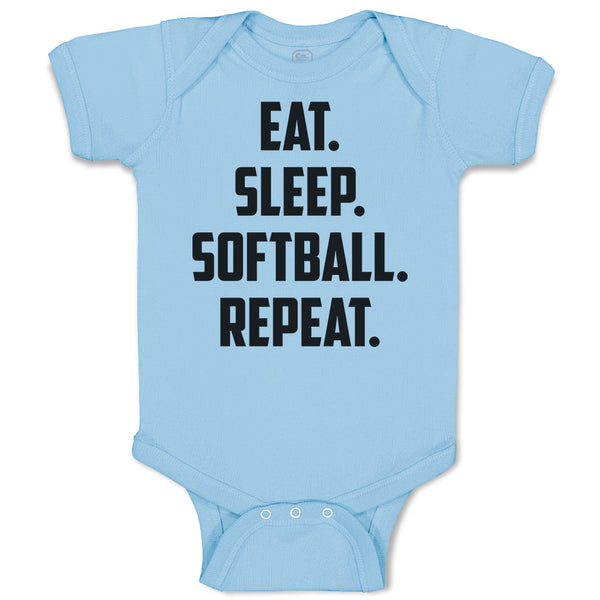 Eat. Sleep. Softball. Repeat.