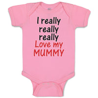 Baby Clothes I Really Really Really Love My Mummy Baby Bodysuits Cotton