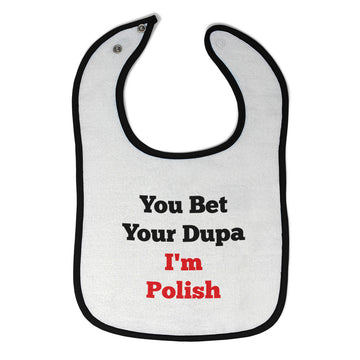 Cloth Bibs for Babies You Beat Your Dupa I'M Polish Baby Accessories Cotton