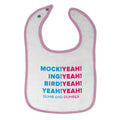 Cloth Bibs for Babies Mock! Yeah! Ing! Bird! Yeah Dumb Dumber Funny Humor Cotton