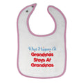 Cloth Bibs for Babies What Happens at Grandma's Stays Grandmother Grandma Cotton