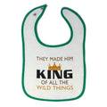 Baby Boy Bibs They Made Him King of All Wild Things Christian Burp Cloths Cotton