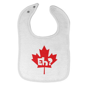 Cloth Bibs for Babies Eh Canada Canadian Humor Funny Baby Accessories Cotton