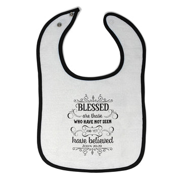 Cloth Bibs for Babies Blessed Who Have Not Seen Yet Believed John 20:29 Cotton