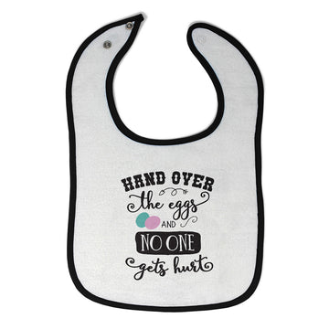 Cloth Bibs for Babies Hand over The Eggs and on 1 Gets Hurt Baby Accessories