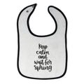 Cloth Bibs for Babies Keep Calm and Wait for Spring Baby Accessories Cotton