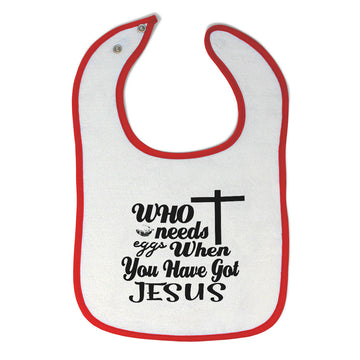 Cloth Bibs for Babies Who Needs Eggs When You Have Got Jesus Baby Accessories