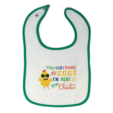 Cloth Bibs for Babies You Can Keep The Eggs I'M Here for The Chicks Cotton