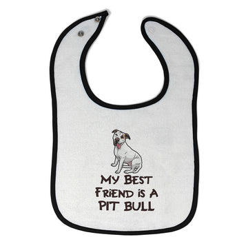 Cloth Bibs for Babies My Best Friend Is A Pit Bull Dog Lover Pet Cotton