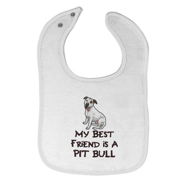 Cloth Bibs for Babies My Best Friend Is A Pit Bull Dog Lover Pet Cotton