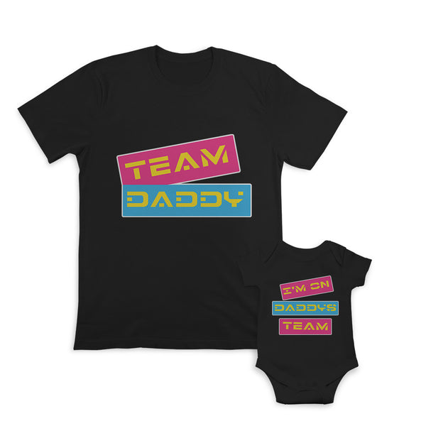 Daddy and Baby Matching Outfits Team Daddy - I Am on Daddy's Team Cotton