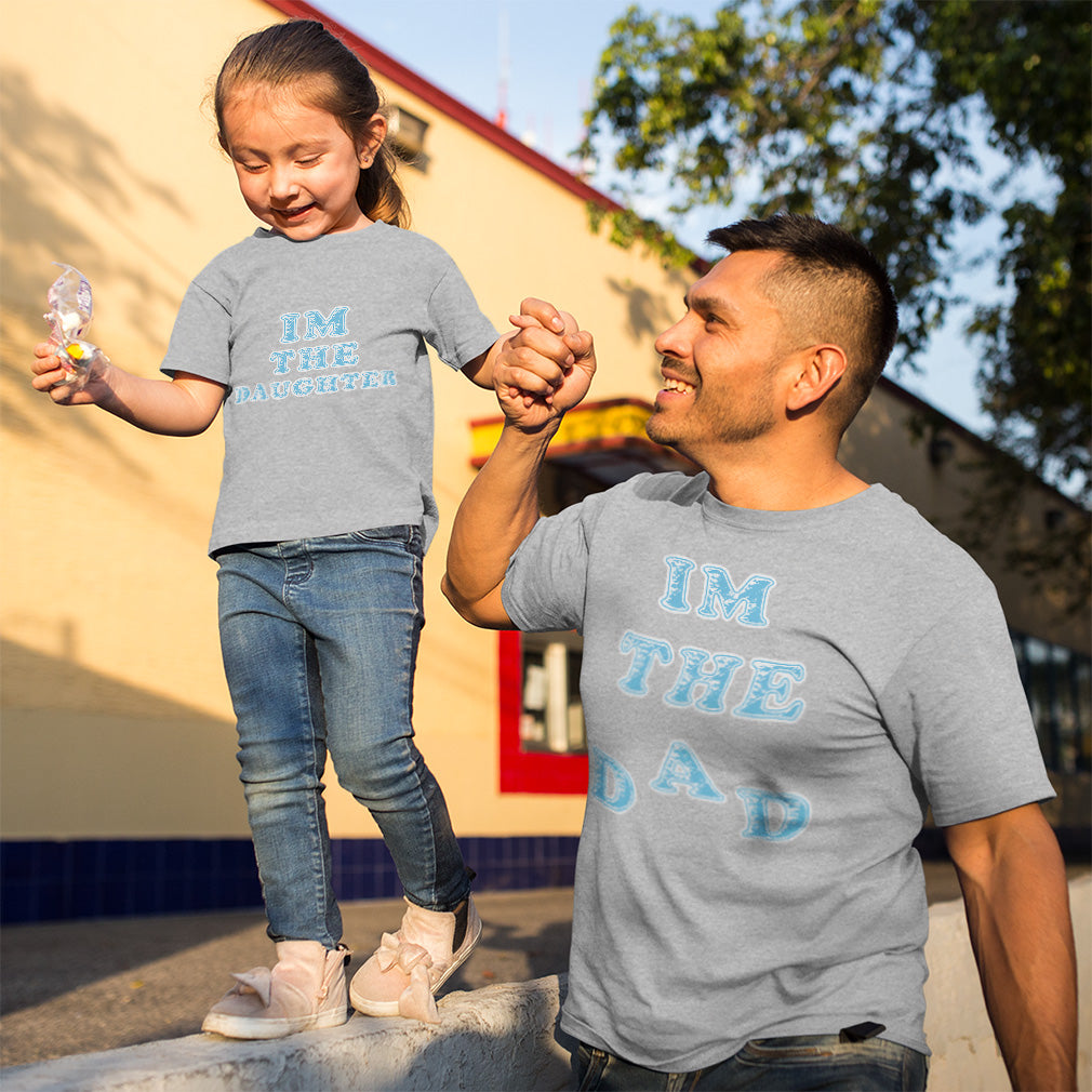 Cute Rascals® Daddy and Me Outfits I Am The Daughter - I Am The Dad