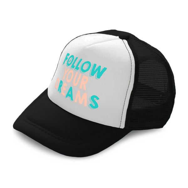 Kids Trucker Hats Follow Your Dreams A Boys Hats & Girls Hats Cotton - Cute Rascals