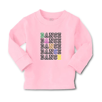 Baby Clothes Dance Typography Word Boy & Girl Clothes Cotton