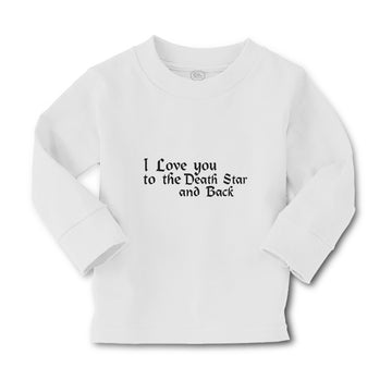 Baby Clothes I Love You to The Death Star and Back Boy & Girl Clothes Cotton