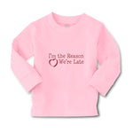 Baby Clothes I'M The Reason We'Re Late with Heart Boy & Girl Clothes Cotton - Cute Rascals