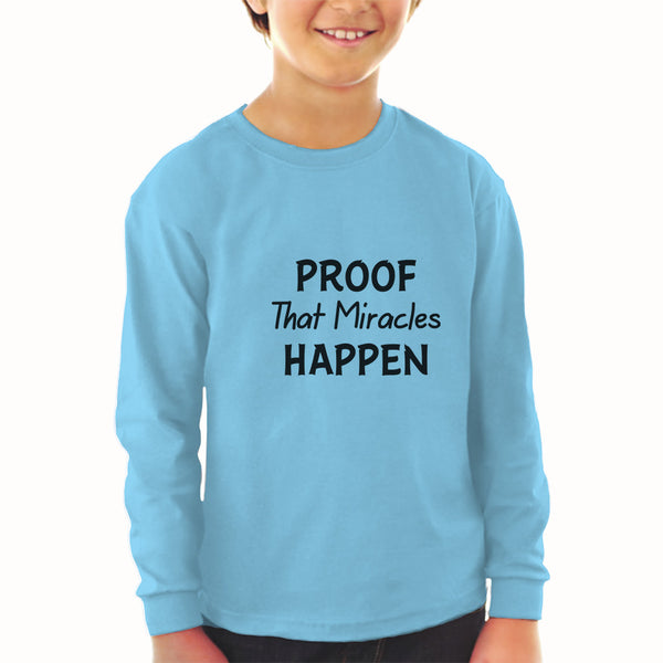 Baby Clothes Proof That Miracles Happen Motivational Quotes Boy & Girl Clothes - Cute Rascals