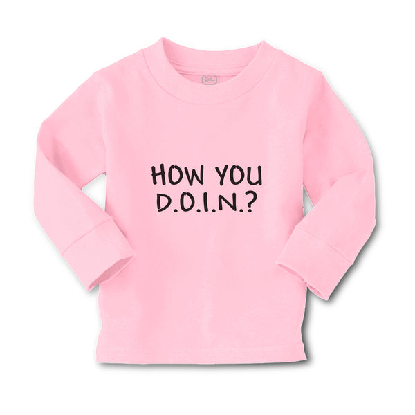 Baby Clothes How You D.O.I.N. Boy & Girl Clothes Cotton - Cute Rascals