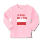 Baby Clothes I'M Cute, I Must Be Polish! Poland National Flag Central Europe - Cute Rascals