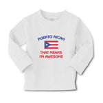 Baby Clothes American National Flag of Puerto Rican That Means I'M Awesome - Cute Rascals