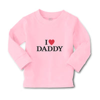 Baby Clothes I Love Daddy Boy & Girl Clothes Cotton - Cute Rascals