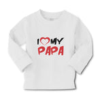 Baby Clothes I Love My Papa Boy & Girl Clothes Cotton - Cute Rascals