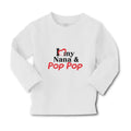 Baby Clothes I Love My Nana & Pop Pop Boy & Girl Clothes Cotton