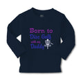 Baby Clothes Born to Disc Golf with My Daddy Dad Father's Day Boy & Girl Clothes