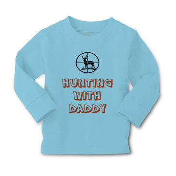 Baby Clothes Hunting with Daddy Hunter Boy & Girl Clothes Cotton