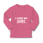 Baby Clothes I Love My Daddy Forever and Ever Dad Father's Day Cotton - Cute Rascals