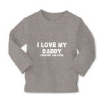 Baby Clothes I Love My Daddy Forever and Ever Dad Father's Day Cotton - Cute Rascals